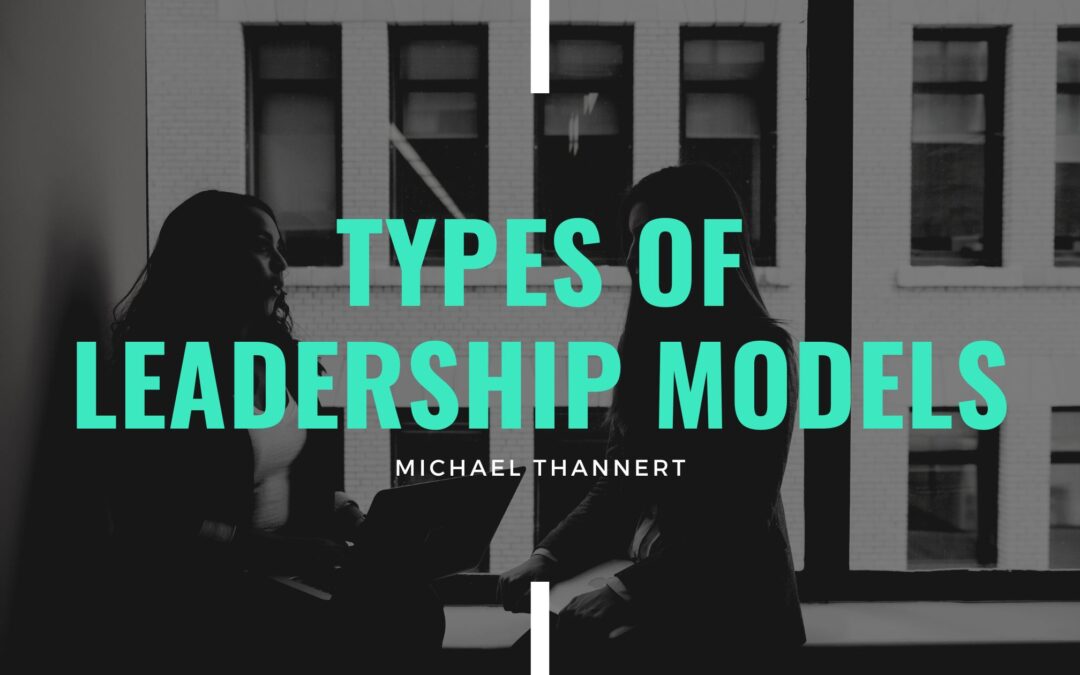 Types of Leadership Models